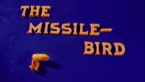 Poster for The Missle-Bird Poster for The Missle-Bird