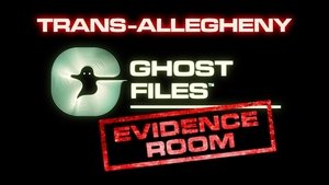 Poster for Ghost Files Evidence Room: Trans-Allegheny Asylum