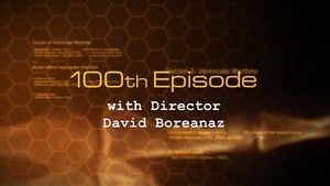 Poster for The 100th Episode with Director David Boreanaz