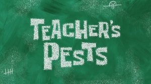 Poster for Teacher's Pests