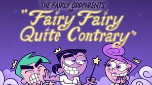 Poster for Fairy Fairy Quite Contrary