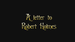 Poster for A Letter to Robert Holmes Poster for A Letter to Robert Holmes