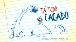 Poster for Tá Tudo Cagado