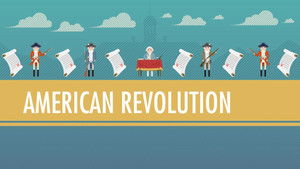 Poster for Tea, Taxes, and The American Revolution: Crash Course World History #28