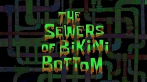Poster for The Sewers of Bikini Bottom