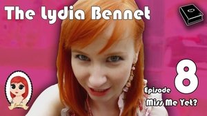Poster for The Lydia Bennet Ep 8: Miss Me Yet? Poster for The Lydia Bennet Ep 8: Miss Me Yet?