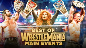 Poster for Best of WrestleMania Main Events Poster for Best of WrestleMania Main Events