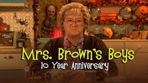 Poster for Mrs Brown's Boys Live 10 Year Anniversary Special: Mammy's Boo Who?
