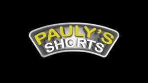 Poster for Pauly's Shorts Poster for Pauly's Shorts