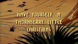 Poster for Have Yourself A Thornberry Little Christmas Poster for Have Yourself A Thornberry Little Christmas
