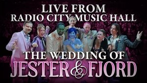 Poster for Jester and Fjord's Wedding – Live from Radio City Music Hall
