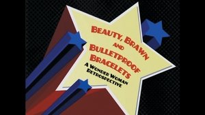 Poster for Beauty, Brawn and Bulletproof Bracelets