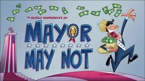 Poster for Mayor May Not