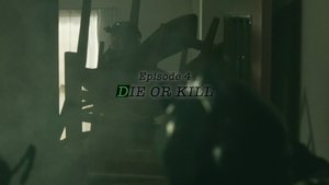 Poster for DIE OR KILL