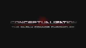 Poster for Conceptualization: The Sarah Connor Chronicles