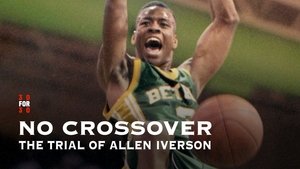 Poster for No Crossover: The Trial of Allen Iverson
