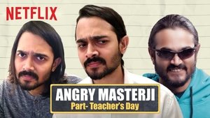 Poster for Angry Masterji  Part: Teacher's Day Special - Netflix India
