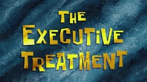 Poster for The Executive Treatment