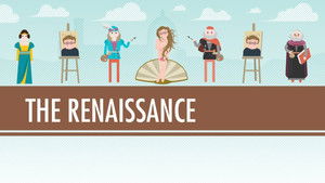 Poster for The Renaissance: Was it a Thing? - Crash Course World History #22