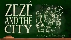 Poster for Zezé And The City