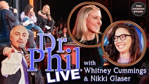 Poster for Dr. Phil LIVE! with Whitney Cummings & Nikki Glaser