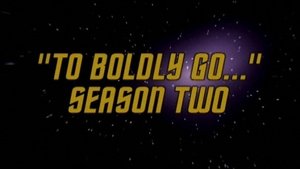 Poster for 'To Boldly Go...' Season Two