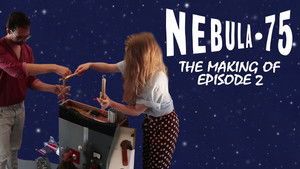 Poster for The Making of 'Nebula-75' EPISODE 2