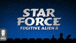 Poster for Star Force: Fugitive Alien II