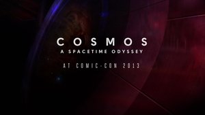 Poster for Cosmos:  A Spacetime Odyssey at Comic-Con 2013
