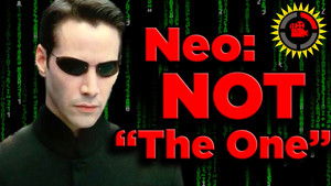 Poster for Neo ISN'T The One in The Matrix Trilogy Poster for Neo ISN'T The One in The Matrix Trilogy