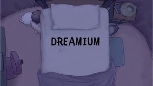 Poster for Dreamium