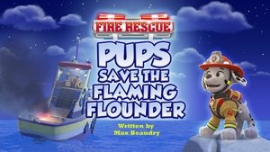 Poster for Fire Rescue: Pups Save the Flaming Flounder
