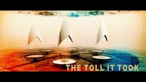 Poster for The Toll It Took Poster for The Toll It Took