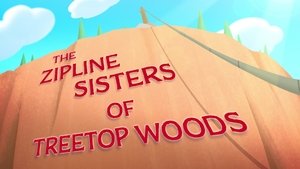 Poster for The Zipline Sisters of Treetop Woods