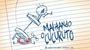 Poster for Malhando o Cucuruto