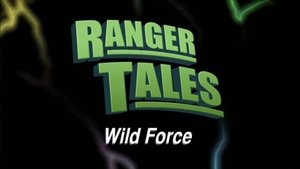 Poster for Ranger Tales: Wild Force