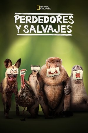 Perdedores y salvajes Perdedores y salvajes