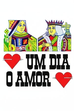 Um Dia o Amor