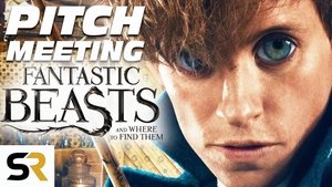 Poster for Fantastic Beasts and Where to Find Them Pitch Meeting