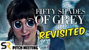 Poster for Fifty Shades Of Grey Pitch Meeting - Revisited!