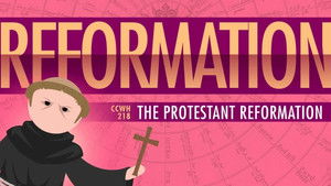 Poster for Luther and the Protestant Reformation: Crash Course World History 218