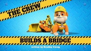 Poster for The Crew Builds a Bridge