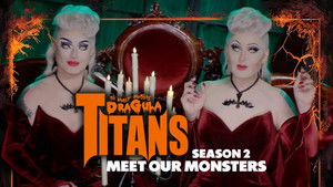 Poster for The Boulet Brothers' Dragula: Titans S2 - Meet Our Monsters Cast Reveal Poster for The Boulet Brothers' Dragula: Titans S2 - Meet Our Monsters Cast Reveal