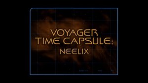 Poster for Voyager Time Capsule: Neelix (Season 3)