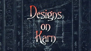 Poster for Designs on Karn Poster for Designs on Karn
