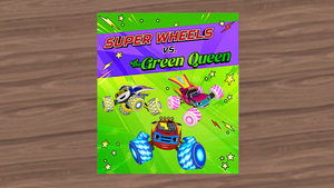 Poster for Super Wheels vs. The Green Queen