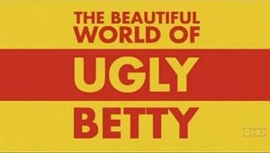 Poster for The Beautiful World of Ugly Betty Poster for The Beautiful World of Ugly Betty