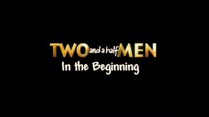 Poster for Two and a Half Men - In the Beginning