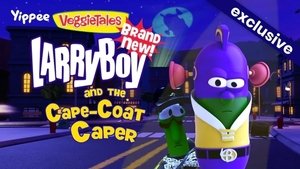 Poster for LarryBoy and the Cape-Coat Caper
