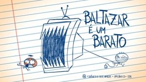 Poster for Baltazar é um Barato
